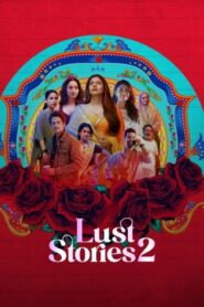 Lust Stories 2 (2023)