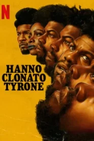 They Cloned Tyrone (2023)