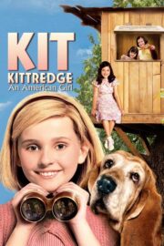 Kit Kittredge: An American Girl (2008) | หนังดี24