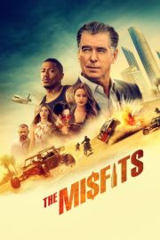 The Misfits (2021) | หนังดี24