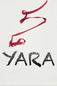Yara (2021) | หนังดี24