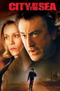 City by the Sea (2002) | หนังดี24