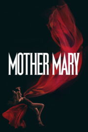 Mother Mary (2026) | หนังดี24