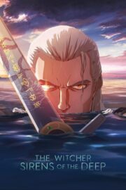 The Witcher: Sirens of the Deep (2025) | หนังดี24