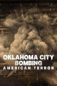 Oklahoma City Bombing: American Terror (2025) | หนังดี24