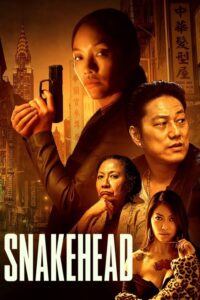 Snakehead (2021) | หนังดี24