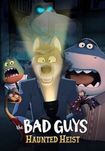 The Bad Guys: Haunted Heist (2024) | หนังดี24